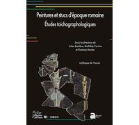 Peintures et stucs d'époque romaine. Etudes toichographologiques
