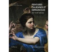 Peintures Italiennes Et Espagnoles - Xive-Xviiie Siècles