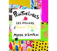 Hervé Tullet – Peinturlures les ateliers d'Hervé Tullet – Document jeunesse dès 6 ans – Broché