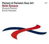 PEIRANI,VINCENT/PARISIEN,EMILE - BELLE EPOQUE CD NEUF