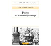 Peirce ou l'invention de l'épistémologie - Jean-Marie Chevalier - Vrin - broché - Essai