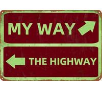 peiyeety Panneau décoratif humoristique rétro « My Way The Highway » pour jardin ou terrasse, 20 x 30 cm (8 x 12 pouces).