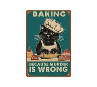 peiyeety Plaque métallique originale représentant un chat cuisinant - Parce que le meurtre est mal - Décoration murale pour chambre, salon ou coin café, 20 x 30 cm