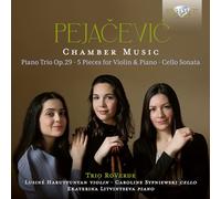 Pejačević / Litvintseva / Sypniewski – Chamber Music – CD – Edel