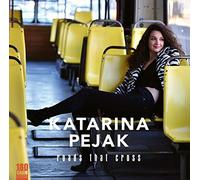 Pejak Katarina - Roads That Cross