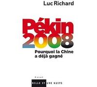 Pékin 2008 : pourquoi la Chine a déjà gagné