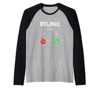 Pékin Appelle et Je Dois partir en Chine Manche Raglan