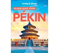 Guide de voyage de poche - Pékin en quelques jours - Édition 2025 | Lonely Planet