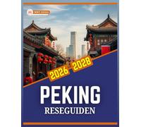 PEKING RESEGUIDEN 2026 TILL 2028