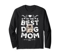 Pekingese Best Dog Mom Dogs Lovers Funny Mothers Day Manche Longue