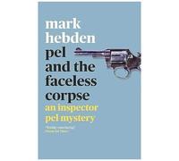 Pel And The Faceless Corpse