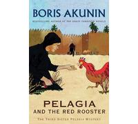 Pelagia and the Red Rooster