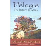 Pelagie Antonine Maillet (Auteur)