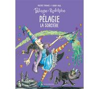 Pélagie la sorcière - Valérie Thomas - Belle Etoile Eds De La - cartonné - Album jeunesse