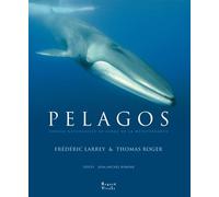 Pelagos. voyage naturaliste au large de la mediterranee - Roger Thomas - Regard Du Vivant - relié - Beau livre