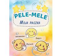 Pele-mele. Moja paczka.: Wspomnienia, zabawa, przyjaźnie. Dla dzieci od 9 lat.