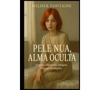 Pele Nua, Alma Oculta
