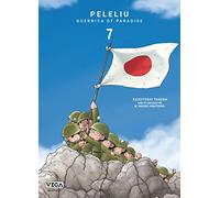 Peleliu, Guernica of paradise - Tome 7 - Kazuyoshi Takeda - Vega Dupuis - broché - Manga