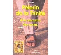 Pelerin De La Trinite - A La Rencontre Des Exclus