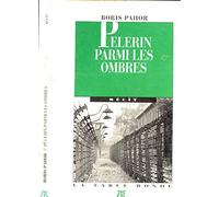 Pèlerin parmi les ombres