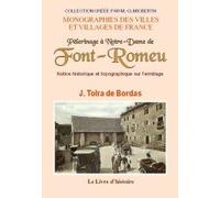 Pèlerinage à Notre-Dame de Font-Romeu, diocèse de Perpignan, ou Notice historique et topographique sur l'ermitage de ce nom