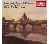 Ksenia Nosikova - Pelerinage III Troisieme Annee