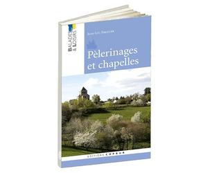 Pèlerinages et chapelles