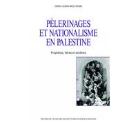 Pèlerinages et nationalisme en Palestine - Prophètes, héros - Emma Aubin-Boltanski - Ecole Des Hautes Etudes En Sciences Sociales - broché - Etude