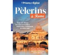 Pèlerins à Rome nouvelle édition