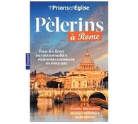 Pèlerins à Rome nouvelle édition - Collectif - Bayard Presse - broché - Revue