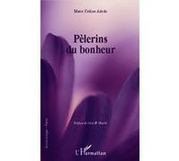 Marie Kétline Adodo – Pèlerins du bonheur – Poésie – Broché – L'Harmattan