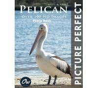 Pelican: Picture Perfect Photo Book