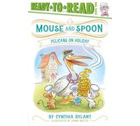 Pelicans on Holiday Ready-to-Read Level 2 - Cynthia Rylant - Simon Spotlight - ebook (ePub) - Livre
