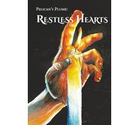 Pelican's Plume: Restless Hearts