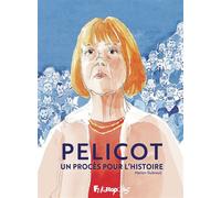Pélicot, un procès pour l'Histoire