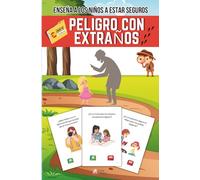 PELIGRO CON EXTRAÑOS: ENSEÑA A LOS NIÑOS A ESTAR SEGUROS