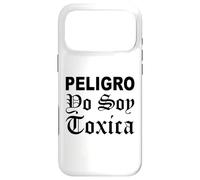 Peligro Yo Soy Toxica Bonita Latina Mujer Cute Chula Amor Coque pour iPhone 17 Pro Max