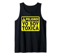 Peligro Yo Soy Toxica Bonita Latina Mujer Cute Chula Amor Débardeur