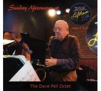 Pell, Dave Octet - Sunday Afternoon at Lighthouse [Import]