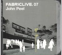 Various Artists Fabriclive 07: John Peel (CD) Album