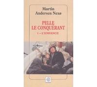Pelle le conquérant, Tome 1 Martin Andersen Nexo (Auteur), Henri Le bras (Traduction)