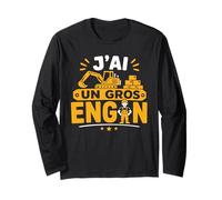 Pelle Mécanique J’AI Un Gros Engin Humour Chantier BTP Manche Longue