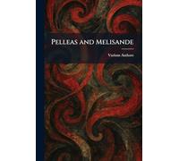 Pelleas and Melisande