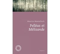 Pelléas et Mélisande