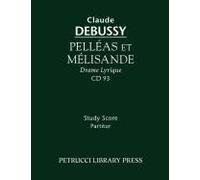Pelleas Et Melisande