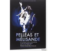 Pelléas et Mélisande - Le Chant des Aveugles