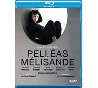 Pelléas Et Melisande: Philharmonia Zürich (Altinoglu) (Blu-ray)