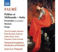 Pelléas et Mélisande Suite - Promethée (Extraits) - Shylock - Mélodies