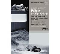 Debussy – Pelléas et Mélisande – Opéra de Zurich (2004) – TDK