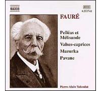 Faure, G. - Pellés & Mélisande / Valses-caprices / Mazurka